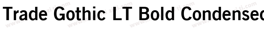 Trade Gothic LT Bold Condensed No. 20字体转换